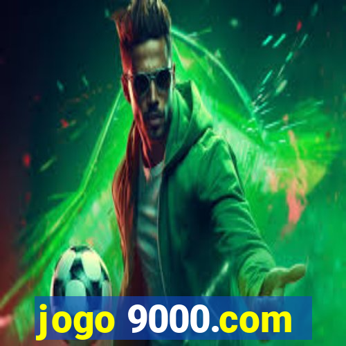 jogo 9000.com